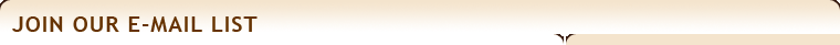 Join Our E-Mail List